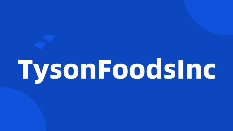 TysonFoodsInc