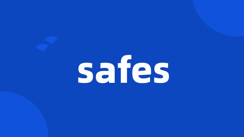 safes