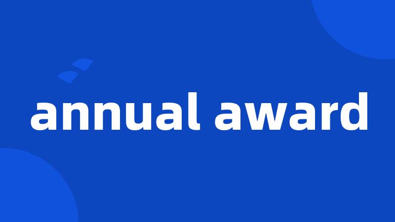 annual award
