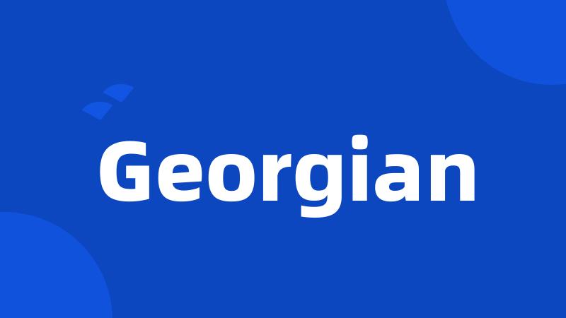 Georgian