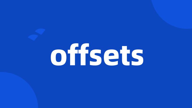 offsets