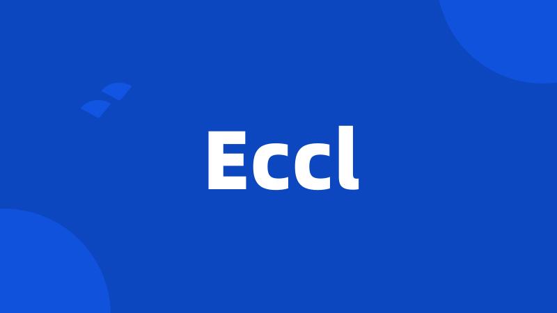 Eccl