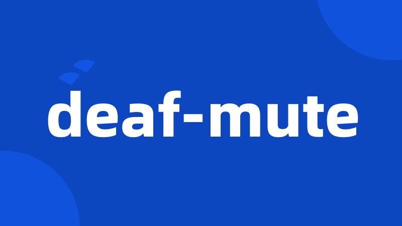 deaf-mute