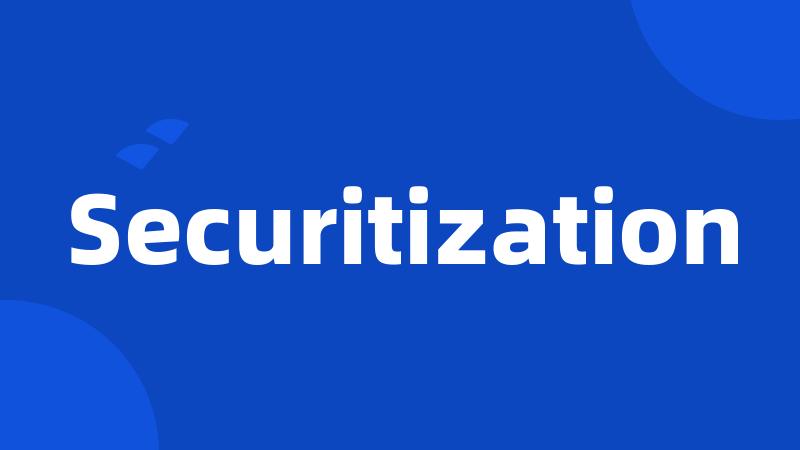 Securitization