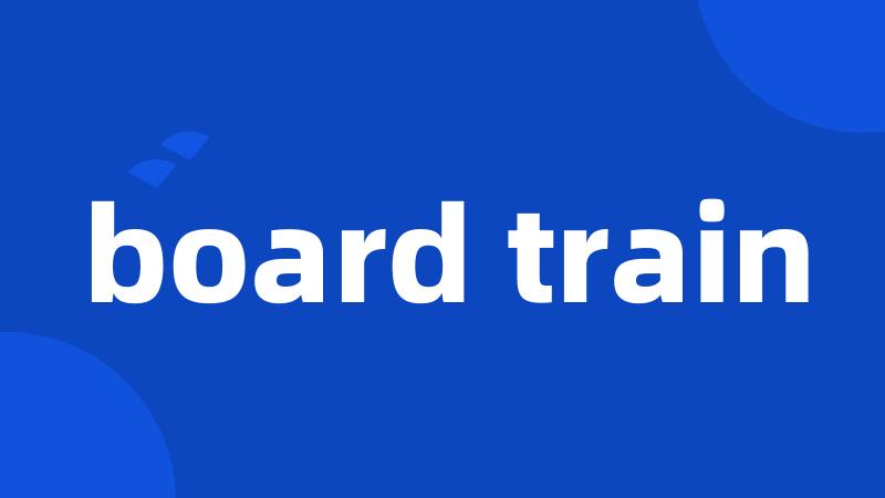 board train