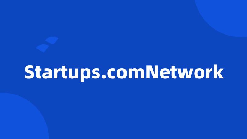 Startups.comNetwork