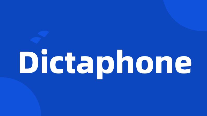 Dictaphone