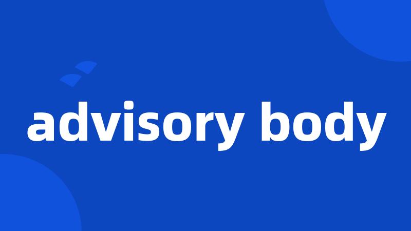 advisory body