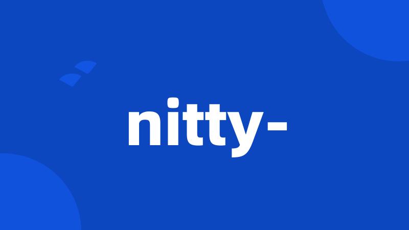nitty-