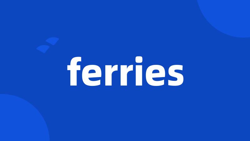 ferries