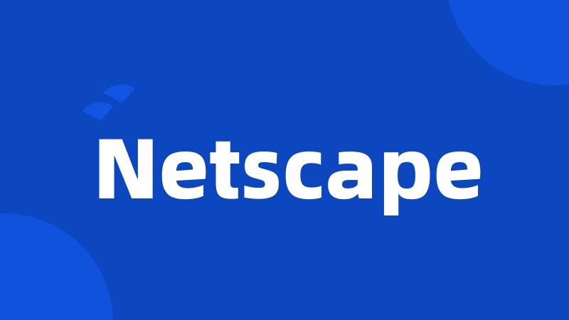 Netscape