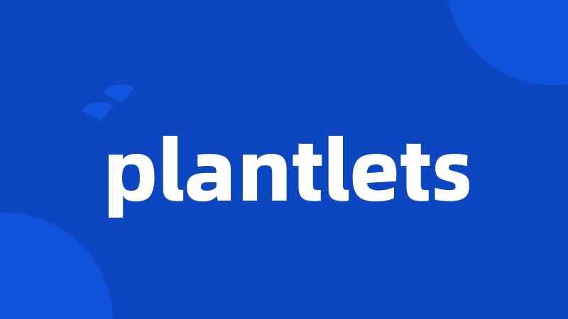 plantlets
