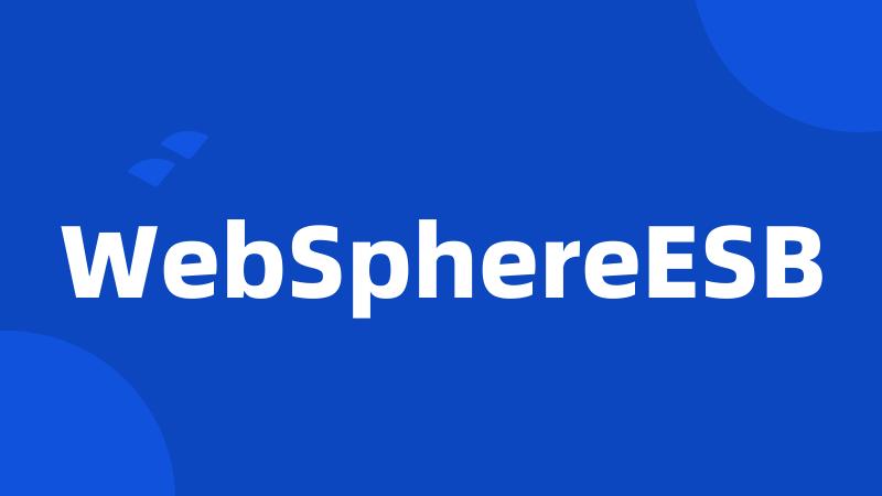 WebSphereESB