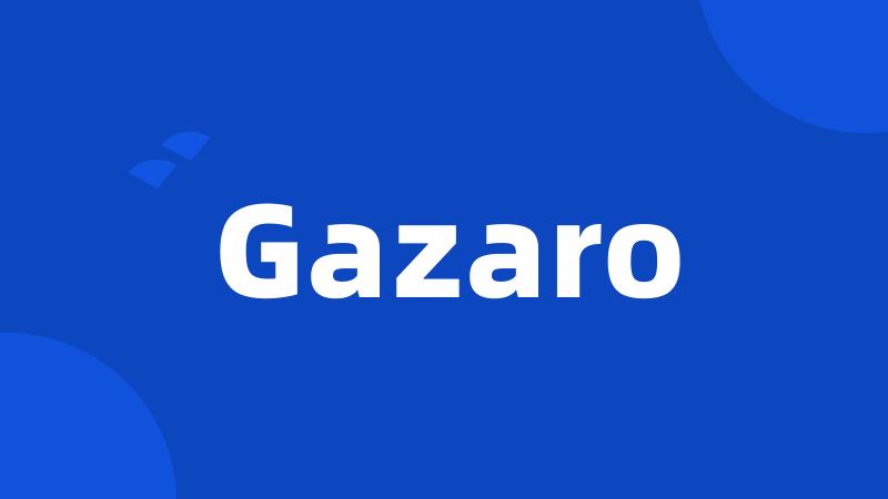 Gazaro