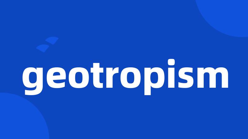 geotropism