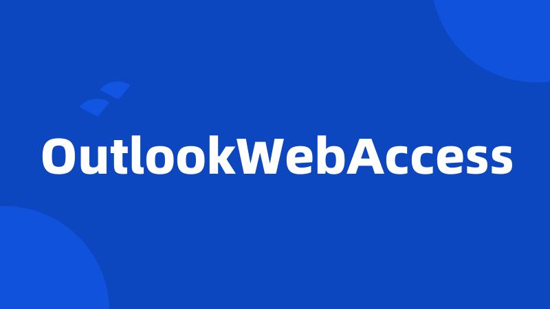 OutlookWebAccess