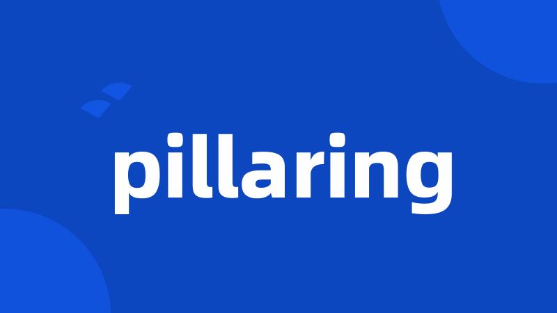 pillaring