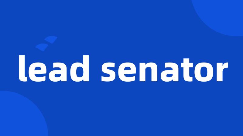 lead senator