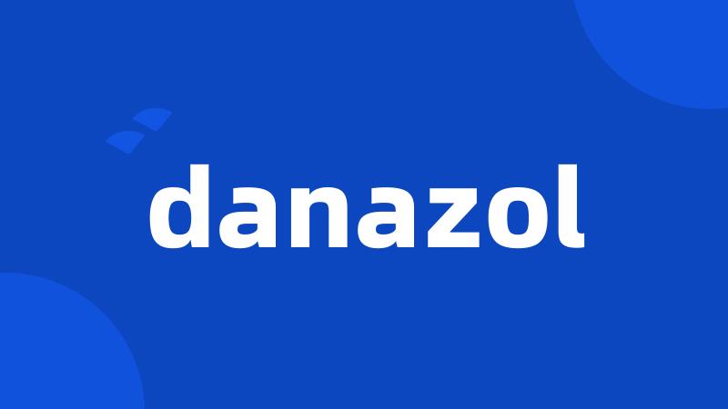 danazol