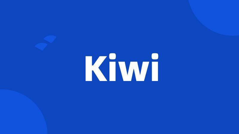 Kiwi