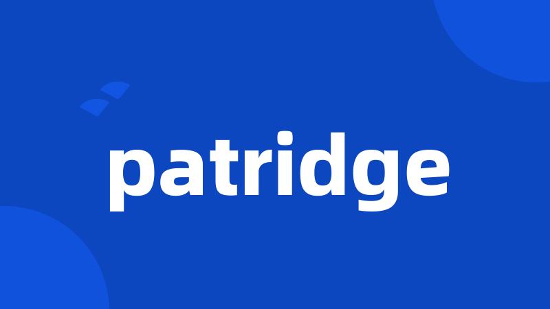 patridge
