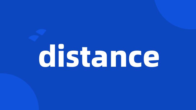 distance