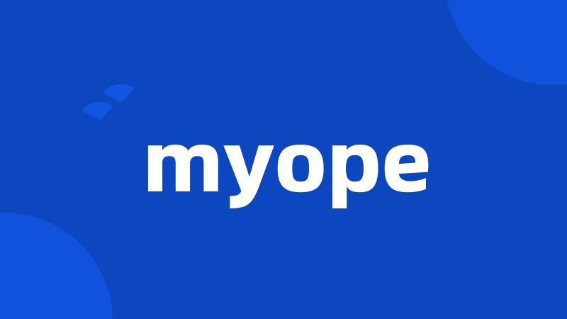 myope