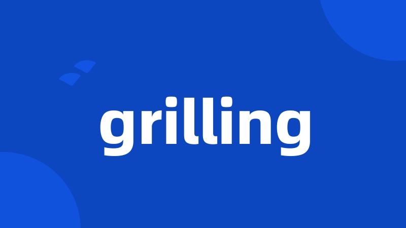 grilling