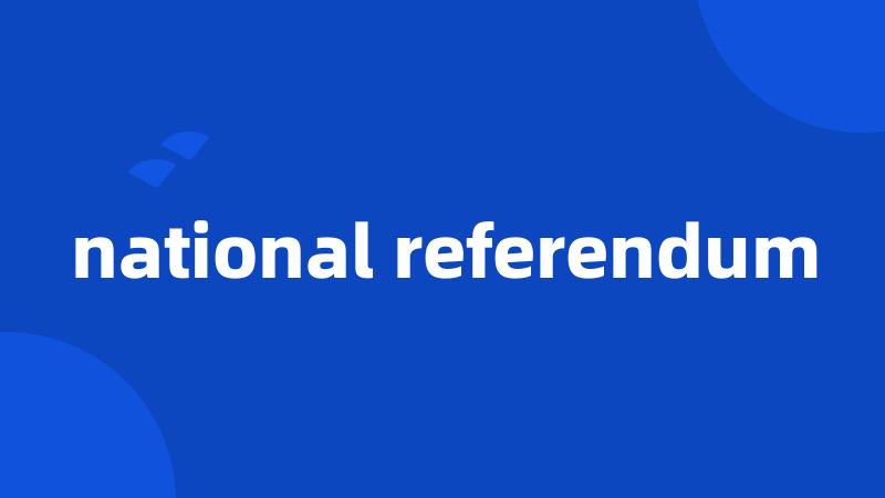 national referendum