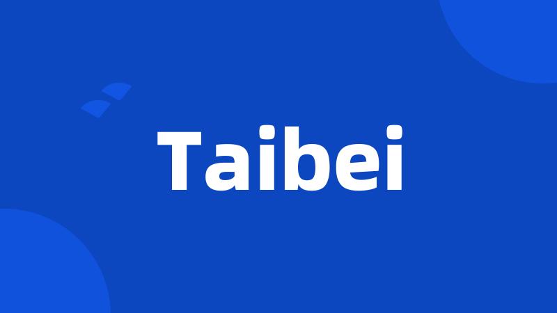 Taibei