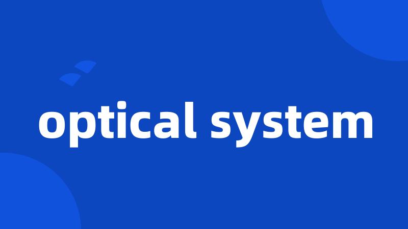 optical system