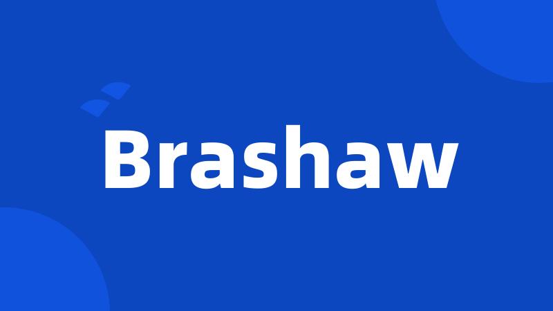 Brashaw