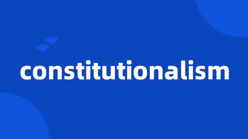 constitutionalism