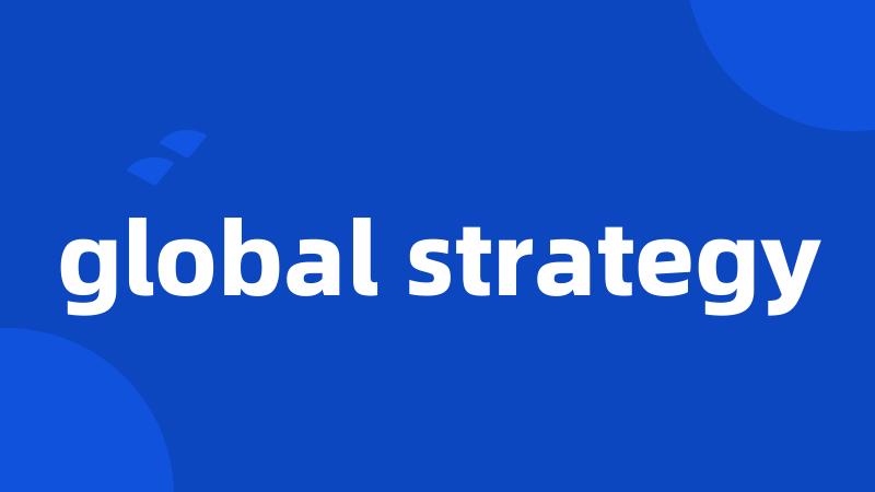 global strategy