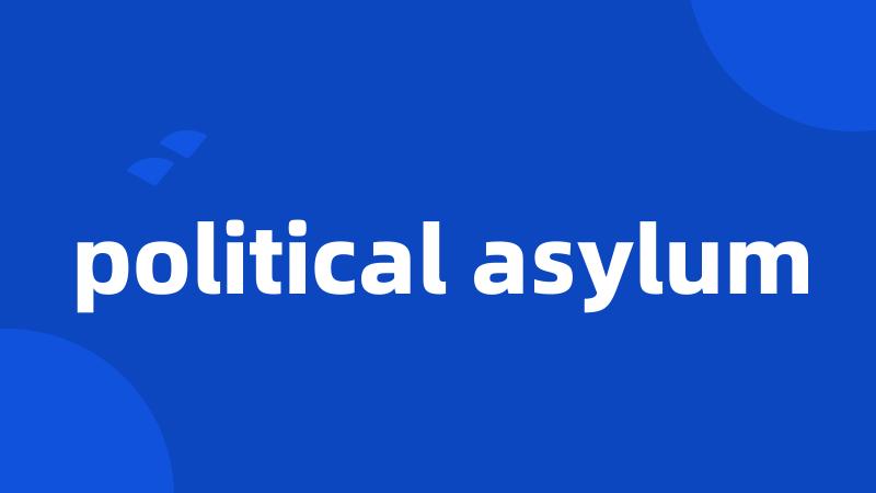political asylum