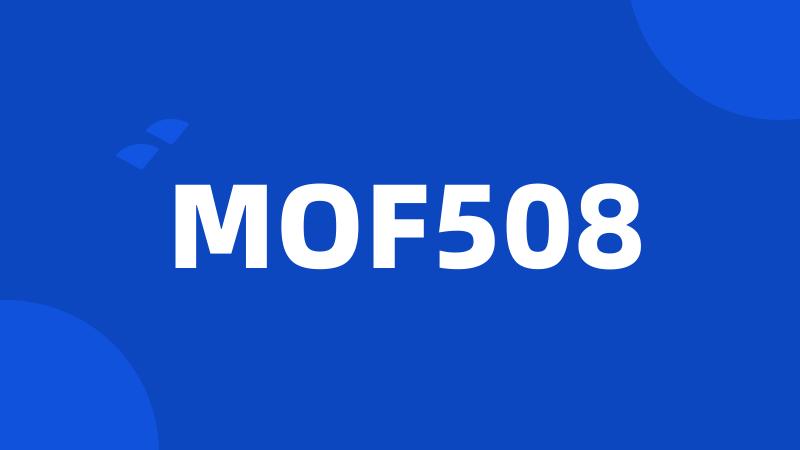 MOF508