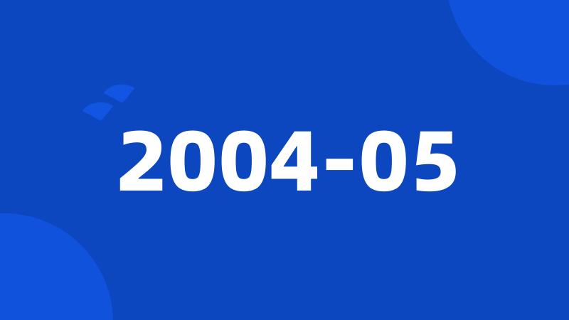 2004-05