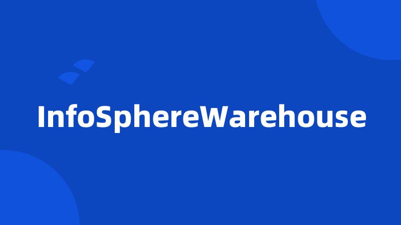 InfoSphereWarehouse