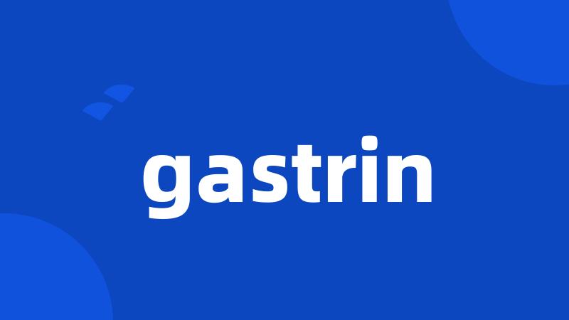 gastrin