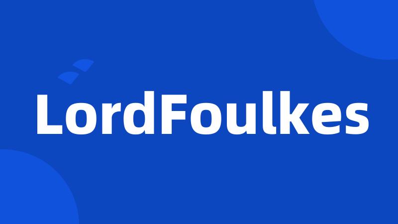 LordFoulkes