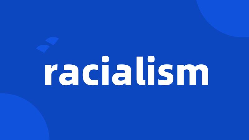 racialism