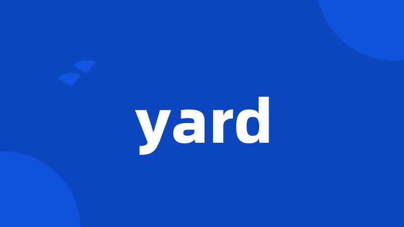 yard