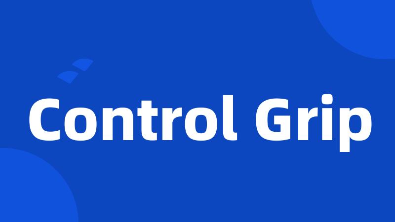 Control Grip