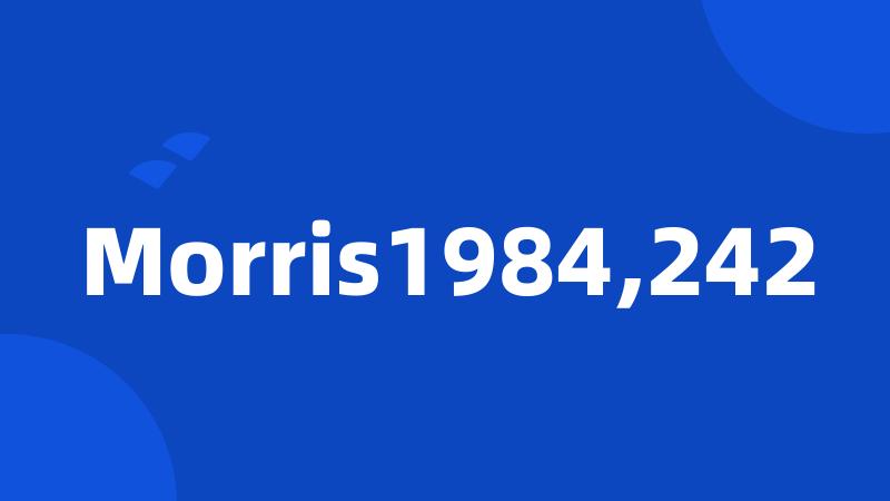Morris1984,242