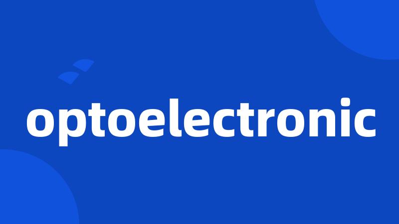 optoelectronic