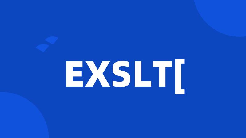 EXSLT[