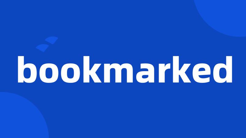 bookmarked