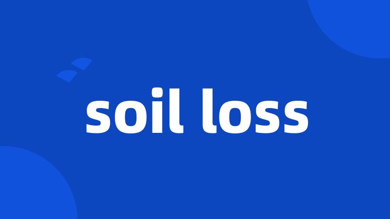 soil loss