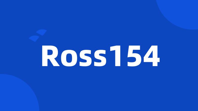 Ross154
