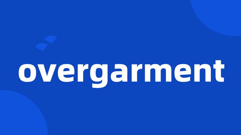 overgarment